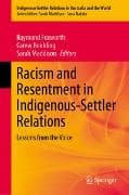 Racism and Resentment in Indigenous-Settler Relations
