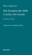 Der Schatten der Welt / L'ombra del mondo