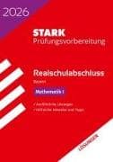 STARK Lösungen zu Mathematik I - Realschulabschluss 2026 Bayern - Prüfungsvorbereitung inkl. Basistraining
