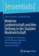 Moderne Landwirtschaft und ihre Stellung in der Sozialen Marktwirtschaft