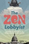 The Zen Lobbyist