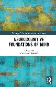 Neurocognitive Foundations of Mind