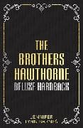 The Brothers Hawthorne