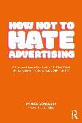 How Not to Hate Advertising