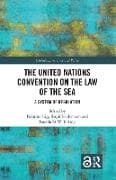 The United Nations Convention on the Law of the Sea