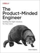 The Product-Minded Engineer