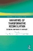 Narratives of Transformative Reconciliation