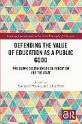 Defending the Value of Education as a Public Good