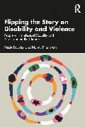 Flipping the Story on Disability and Violence