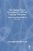 Developing Global Competence in World Language Education