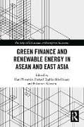 Green Finance and Renewable Energy in ASEAN and East Asia