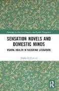 Sensation Novels and Domestic Minds