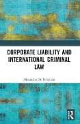 Corporate Liability and International Criminal Law