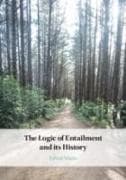 The Logic of Entailment and its History