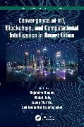 Convergence of IoT, Blockchain, and Computational Intelligence in Smart Cities