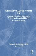 Growing Up Green (Grades 3-5)