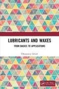 Lubricants and Waxes