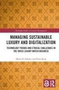 Managing Sustainable Luxury and Digitalization