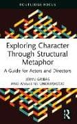 Exploring Character Through Structural Metaphor