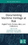 Documenting Maritime Heritage at Risk
