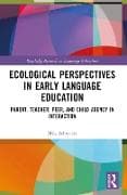 Ecological Perspectives in Early Language Education