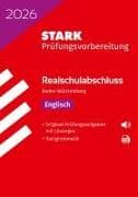 STARK Englisch - Realschulabschluss 2026 BW - Prüfungsvorbereitung