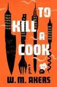 To Kill a Cook
