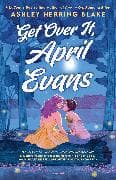 Get Over It, April Evans