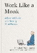Work Like a Monk