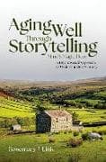 Aging Well Through Storytelling
