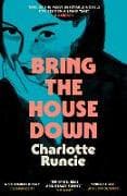 Bring the House Down