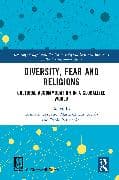 Diversity, Fear and Religions