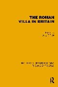 The Roman Villa in Britain