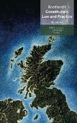 Scotland’s Constitution: Law and Practice