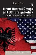 Ethnic Interest Groups and US Foreign Policy