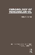 Chronology of Venezuelan Oil