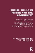 Social Skills in Prison and the Community