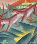 Die Moderne im Zoo