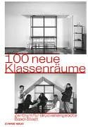 100 neue Klassenräume