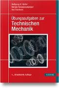 Übungsaufgaben zur Technischen Mechanik