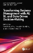 Transforming Business Management with AI, BI, and Data-Driven Decision-Making