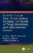 Next-Generation Data-Driven Business 4.0 using the Internet of Things, Blockchain, and Interconnected Devices