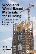 Wood and Wood-Based Materials for Building