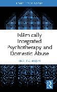 Islāmically Integrated Psychotherapy and Domestic Abuse