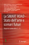 Le SMART ROAD - Stato dell’arte e scenari futuri