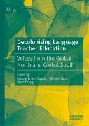 Decolonising Language Teacher Education