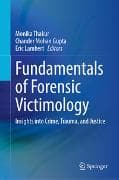 Fundamentals of Forensic Victimology