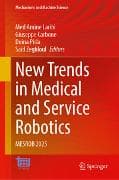New Trends in Medical and Service Robotics