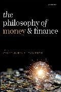 The Philosophy of Money and Finance