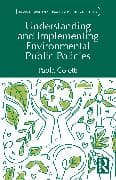 Understanding and Implementing Environmental Public Policies